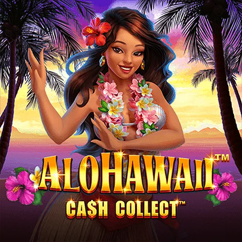 Playtech : Alohawaii: Cash Collect™ - TROPICANA77